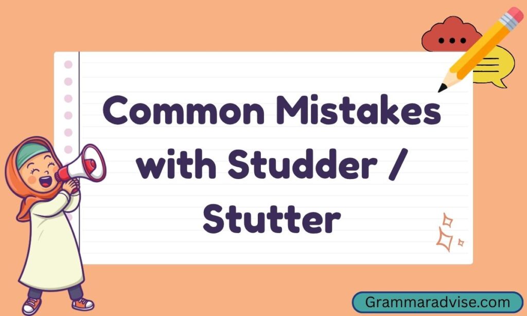 Common Mistakes with Studder Stutter
