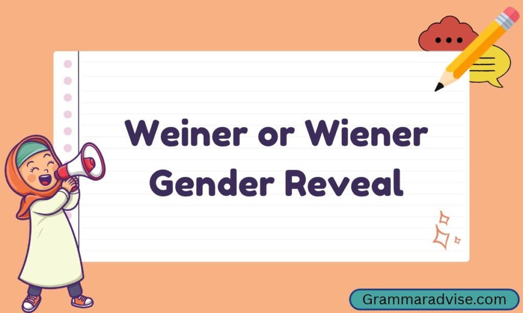 Weiner or Wiener Gender Reveal