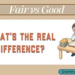 Fair vs Good