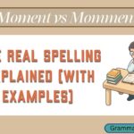 Moment vs Momment