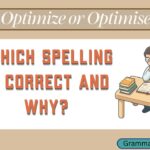 Optimize or Optimise