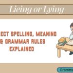 Lieing or Lying