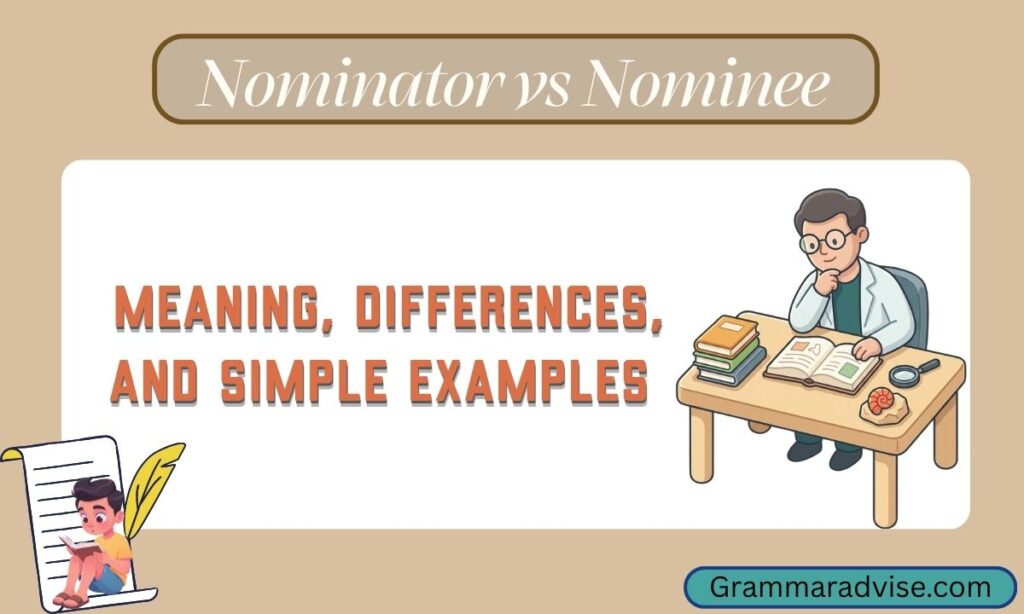 Nominator vs Nominee
