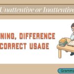 Unattentive or Inattentive