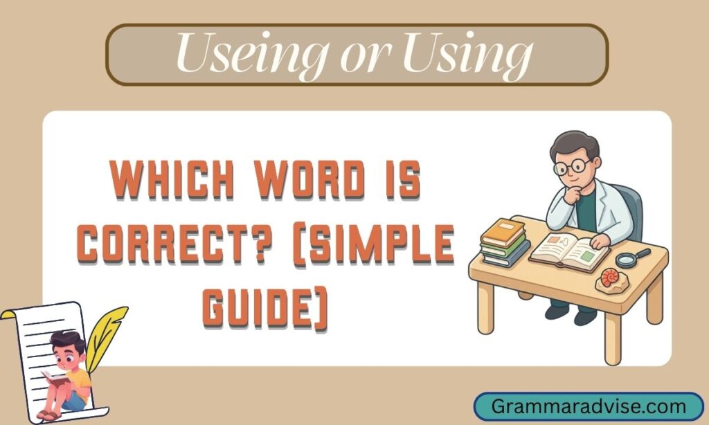 Useing or Using