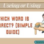 Useing or Using
