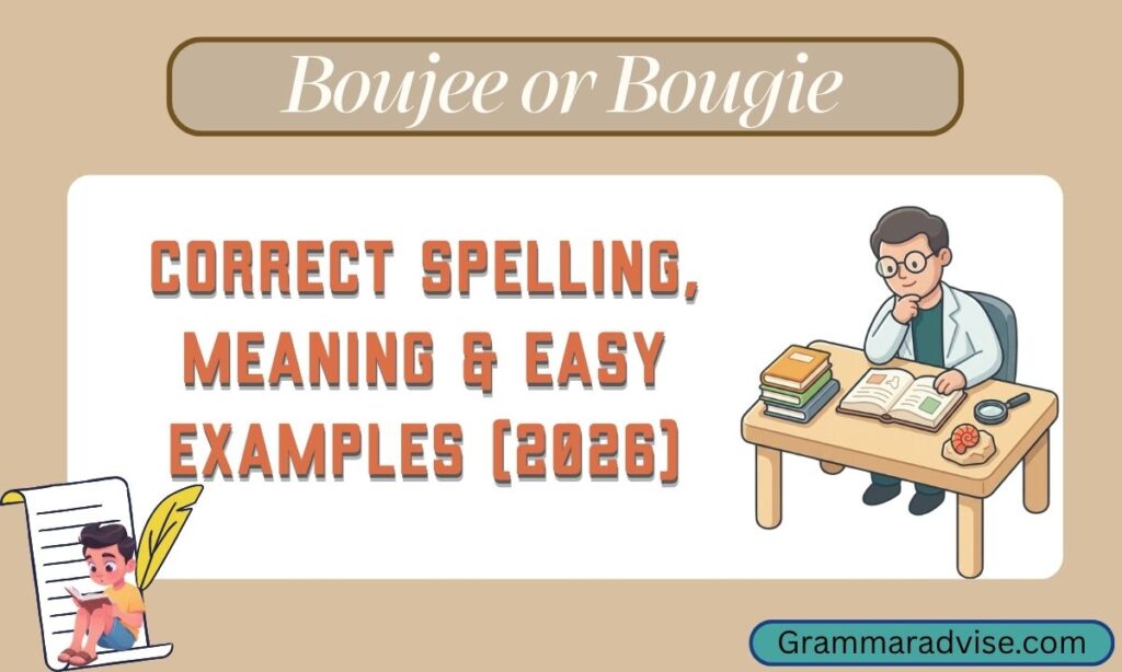 Boujee or Bougie