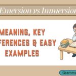 Emersion vs Immersion