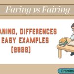 Faring vs Fairing