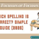 Focusses or Focuses