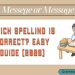 Messege or Message
